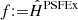 $ f {:=}\hat H^{\mathrm{PSFEx}} $