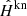 $ \hat H^{\mathrm{kn}} $