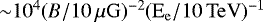 ${\sim}10^{4} (B/10\,\mu\rm{G})^{-2} (E_{e}/10\,\rm{TeV})^{-1}$