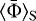 $\langle\bar{\Phi}\rangle_{\rm{S}}$