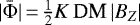 $|\bar{\Phi}|\,{=}\, \frac{1}{2} K \, \textrm{DM} \, |B_Z|$