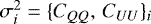 $\sigma_i^2 = \{C_{QQ},\,C_{UU}\}_i$