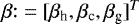 $\mathbf{\beta}{:}= [\beta_{\textrm{h}}, \beta_{\textrm{c}}, \beta_{\textrm{g}}]^T$