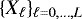 $\{X_{\ell}\}_{\ell=0,\hdots,L}$