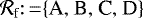 $\mathcal{R}_{\textrm{f}}{:}\,{=} \{ \textrm{A, B, C, D}\}$