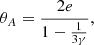 $$ \begin{aligned} \begin{split} \theta _{A} = \frac{2e}{1- \frac{1}{3\gamma }}, \end{split} \end{aligned} $$