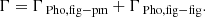 $$ \begin{aligned} \mathbf \Gamma = \Gamma _{\text{ Pho,fig}{\rm -}\text{pm}} + \Gamma _{\text{ Pho,fig}{\rm -}\text{fig}} . \end{aligned} $$