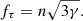 $$ \begin{aligned} f_\tau = n\sqrt{3\gamma }. \end{aligned} $$