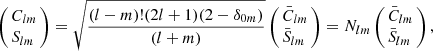 $$ \begin{aligned} \left(\!\! \begin{array}{l} {C}_{lm} \\ {S}_{lm} \end{array} \!\!\right) = \sqrt{\frac{(l-m)!(2l + 1)(2-\delta _{0m})}{(l+m)}} \left(\!\! \begin{array}{l} \bar{C}_{lm} \\ \bar{S}_{lm} \end{array} \!\!\right) = N_{lm} \left(\!\! \begin{array}{l} \bar{C}_{lm} \\ \bar{S}_{lm} \end{array} \!\!\right), \end{aligned} $$