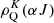 $ \rho^K_{\rm Q} (\alpha J) $