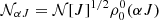 $ \mathcal{N}_{\alpha J} = \mathcal{N} [J]^{1/2} \rho_0^0 (\alpha J) $
