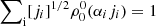 $ {\sum\nolimits _{\rm{i}}}{[{j_i}]^{1/2}}\rho _0^0({\alpha _i}{j_i}) = 1 $