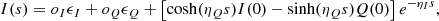 $$ \begin{aligned}&I(s) = o_{I} \epsilon _I + o_Q \epsilon _Q + \left[ \cosh (\eta _Q s) I(0) - \sinh (\eta _Q s) Q(0) \right]e^{-\eta _I s}, \end{aligned} $$