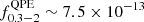 $ f^{\mathrm{QPE}}_{0.3-2}\sim 7.5\times 10^{-13} $