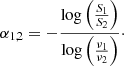 $$ \begin{aligned} \alpha _{1,2} = -\frac{\log \left(\frac{S_1}{S_2}\right)}{\log \left(\frac{\nu _1}{\nu _2}\right)}\cdot \end{aligned} $$