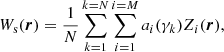 $$ \begin{aligned} W_{\rm s} (\boldsymbol{r}) = \frac{1}{N}\sum \limits _{k = 1}^{k = N} {\sum \limits _{i = 1}^{i =M} {{a}_i (\gamma _k )Z_i (\boldsymbol{r})} }, \end{aligned} $$