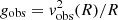 $ g_\text{obs}=v^2_\text{obs}(R)/R $