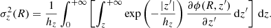 $$ \begin{aligned} \sigma _z^2(R)=\frac{1}{h_z}\int _0^{+\infty }\left[\int _z^{+\infty }\exp \left(-\frac{|z^{\prime }|}{h_z}\right)\frac{\partial \phi (R,z^{\prime })}{\partial z^{\prime }}\,\mathrm{d}z^{\prime }\right]\,\mathrm{d}z. \end{aligned} $$
