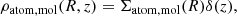 $$ \begin{aligned} \rho _{\rm atom, mol}(R,z)=\Sigma _{\rm atom, mol}(R)\delta (z), \end{aligned} $$
