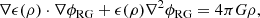 $$ \begin{aligned} \nabla \epsilon (\rho )\cdot \nabla \phi _\text{RG}+\epsilon (\rho )\nabla ^2\phi _\text{RG} = 4\pi G\rho , \end{aligned} $$