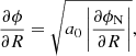 $$ \begin{aligned} \frac{\partial \phi }{\partial {R}}=\sqrt{a_0\left|\frac{\partial \phi _\mathrm{N} }{\partial {R}}\right|}, \end{aligned} $$