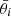 $ \bar{\theta}_i $