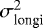 $\sigma_{\textrm{longi}}^{2}$