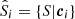$ \hat{S}_i = \{S | \boldsymbol{c}_i\} $