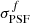 $ \sigma^f_{\rm PSF} $