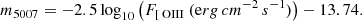 $$ \begin{aligned} m_{5007} = -2.5 \log _{10}\left(F_{[{\text{ O}}{\small {\text{III}}}} \ (\mathrm erg\,cm^{-2} \,s^{-1} )\right) - 13.74. \end{aligned} $$