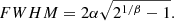 $$ \begin{aligned} {FWHM} = 2 \alpha \sqrt{2^{1 / \beta }-1}. \end{aligned} $$