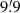 $ 9{{\overset{\prime}{.}}}9 $