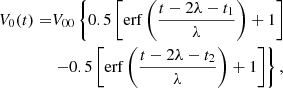 $$ \begin{aligned} V_0(t) =&V_{00} \left\{ 0.5\left[\mathrm{erf}\left(\frac{t-2\lambda -t_1}{\lambda }\right)+1\right] \right. \nonumber \\& \left.-0.5\left[\mathrm{erf}\left(\frac{t-2\lambda -t_2}{\lambda }\right)+1\right] \right\} , \end{aligned} $$