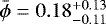 $\bar{\phi} = 0.18^{&#x002B;0.13}_{-0.11}$