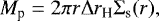 \begin{equation*} M_{\textrm{p}}=2\pi r\Delta r_{\textrm{H}}\Sigma_{\textrm{s}}(r),\end{equation*}