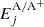 $ E_j^\mathrm{A/{A^+}} $
