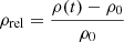 $ \rho_{\mathrm{rel}}=\frac{\rho(t)-\rho_0}{\rho_0} $