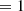 $$ \begin{aligned}&= 1 \end{aligned} $$