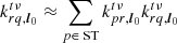$$ \begin{aligned}&k_{rq,{\boldsymbol{l}}_0}^{t\nu } \approx \displaystyle \sum _{p\in \text{ ST}}k_{pr,{\boldsymbol{l}}_0}^{t\nu } k_{rq,{\boldsymbol{l}}_0}^{t\nu } \end{aligned} $$