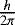 $\frac{h}{2\pi}$