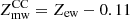 $ Z_{\mathrm{mw}}^{\mathrm{CC}}=Z_{\mathrm{ew}}-0.11 $