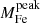 $ M_{\mathrm{Fe}}^{\mathrm{peak}} $