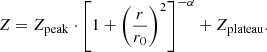 $$ \begin{aligned} Z = Z_{\rm peak}\cdot \left[1+\left(\frac{r}{r_0}\right)^2\right]^{-\alpha }+Z_{\rm plateau}. \end{aligned} $$