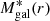$ {M_{\rm gal}^*}(r) $