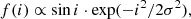$$ \begin{aligned} f(i)\propto \sin i \cdot \exp (-i^2/2\sigma ^2), \end{aligned} $$