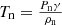 $ T_{\mathrm{n}}=\tfrac{P_{\mathrm{n}}\gamma}{\rho_{\mathrm{n}}} $
