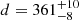 $ d=361^{+10}_{-8} $