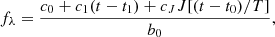 $$ \begin{aligned} f_{\lambda } = \frac{c_0 + c_1(t - t_1) + c_{{J}}J[(t - t_0)/T]}{b_0}, \end{aligned} $$