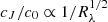 $ c_{{J}}/c_0 \propto 1/R_{\lambda}^{1/2} $