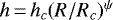 $h\,{=}\,h_c (R/R_c)^{\psi}$